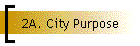 2A. City Purpose